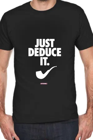 Just Deduce it Graphic T-Shirt Black Color